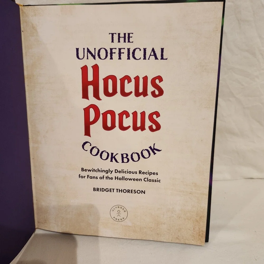 The Unofficial Hocus Pocus Cookbook 50 Bewitchingly Delicious‎ Recipes